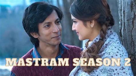 mastram season 2 details|‘Mastram’ season 2 resumes shooting as per social ...